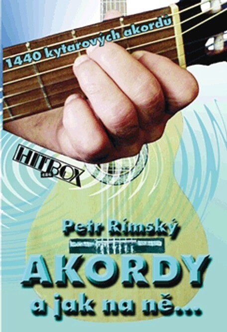 Akordy a jak na ně-- 1440 akordů pro kytaru