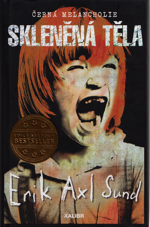 Skleněná těla : černá melancholie