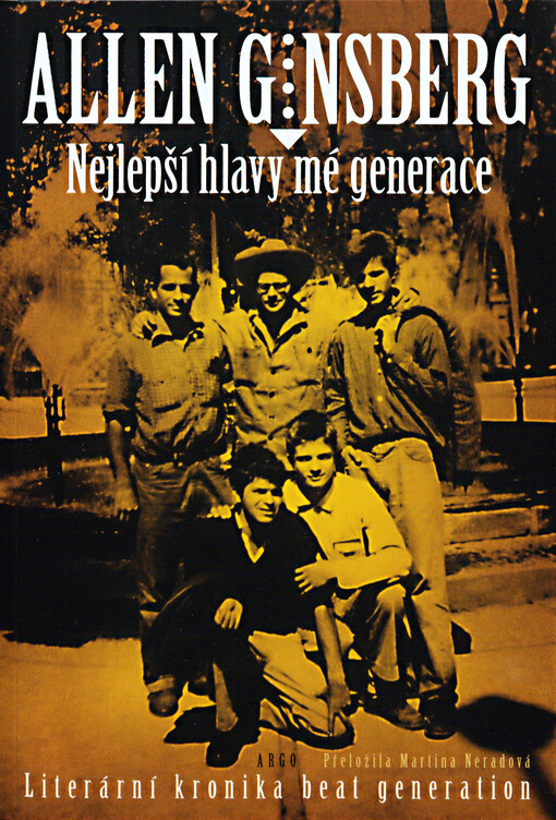 Nejlepší hlavy mé generace: literární kronika beat generation