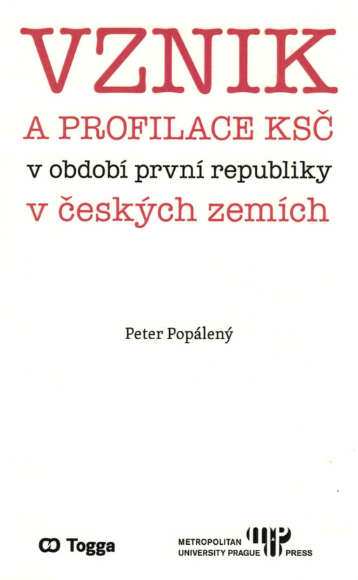 Vznik a profilace KSČ v období první republiky