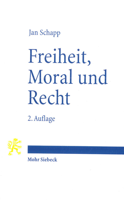 Freiheit, Moral und Recht