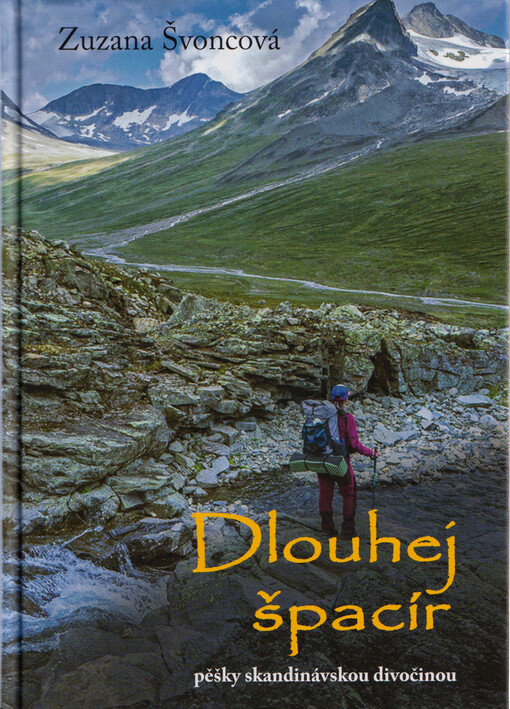 Dlouhej špacír : pěšky skandinávskou divočinou