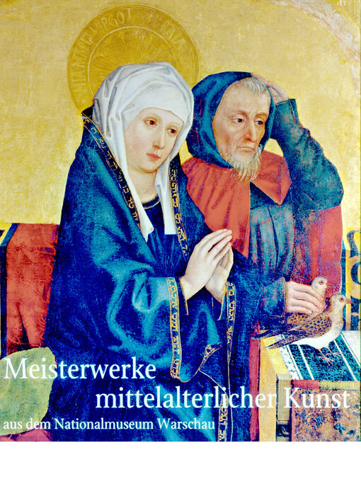 Meisterwerke mittelalterlicher Kunst aus dem Nationalmuseum Warschau