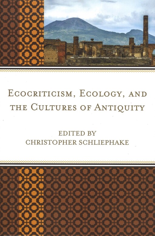 Ecocriticism, ecology, and the cultures of antiquity