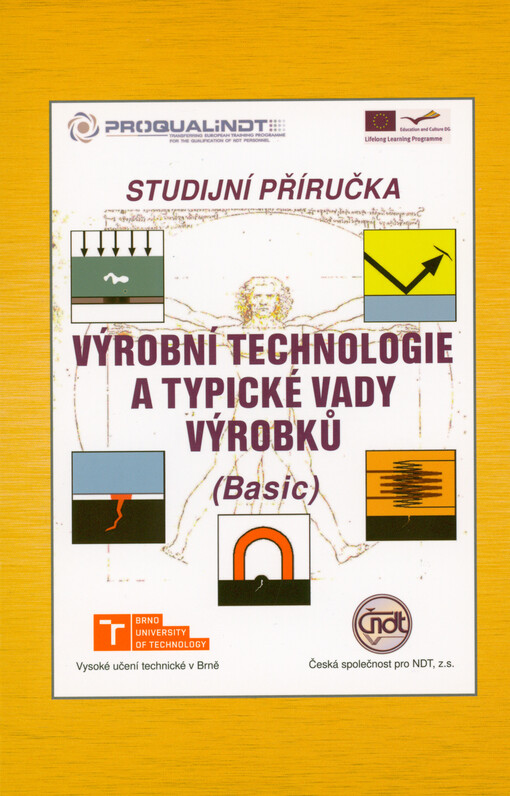 Výrobní technologie a typické vady výrobků : (Basic) : studijní příručka
