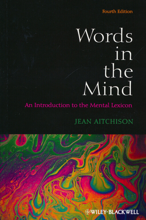 Words in the mind : an introdution to the mental lexicon
