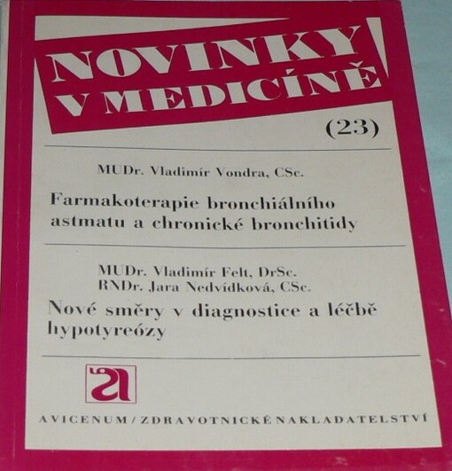 Farmakoterapie bronchiálního astmatu a chronické bronchitidy