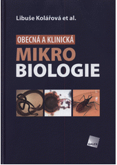 Obecná a klinická mikrobiologie  (odkaz v elektronickém katalogu)