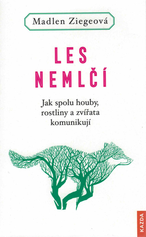 Les nemlčí