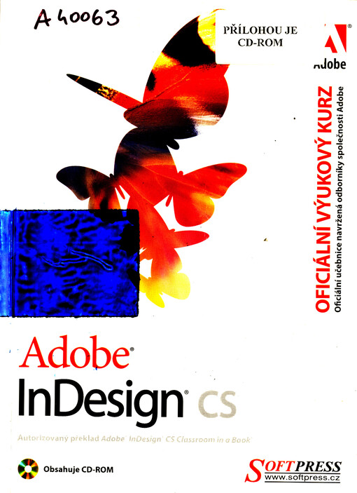 Adobe InDesign CS :oficiální výukový kurz
