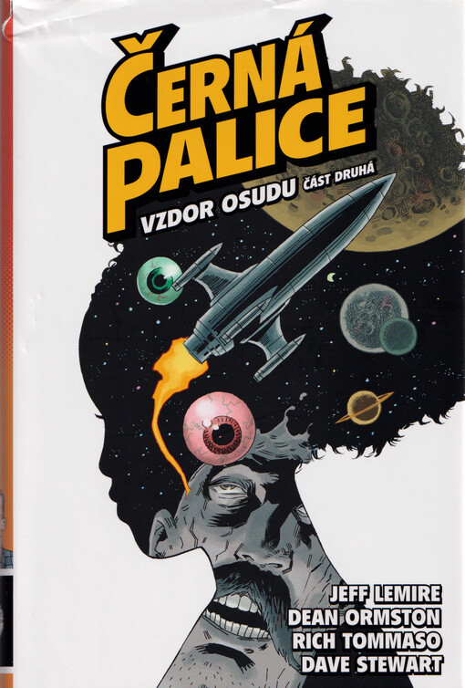 Černá palice. Vzdor osudu : část druhá