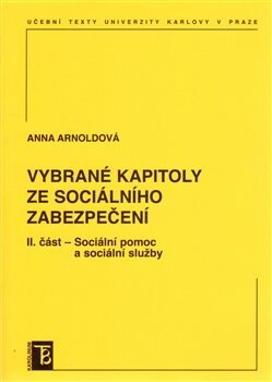 Vybrané kapitoly ze sociálního zabezpečení, 2. část