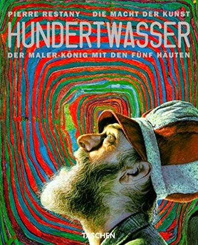 Hundertwasser. Die Macht der Kunst.