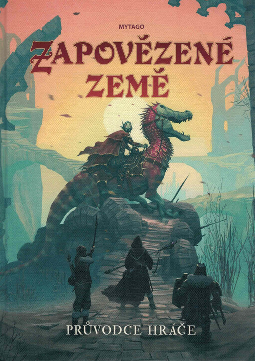 Zapovězené země : příručka hráče