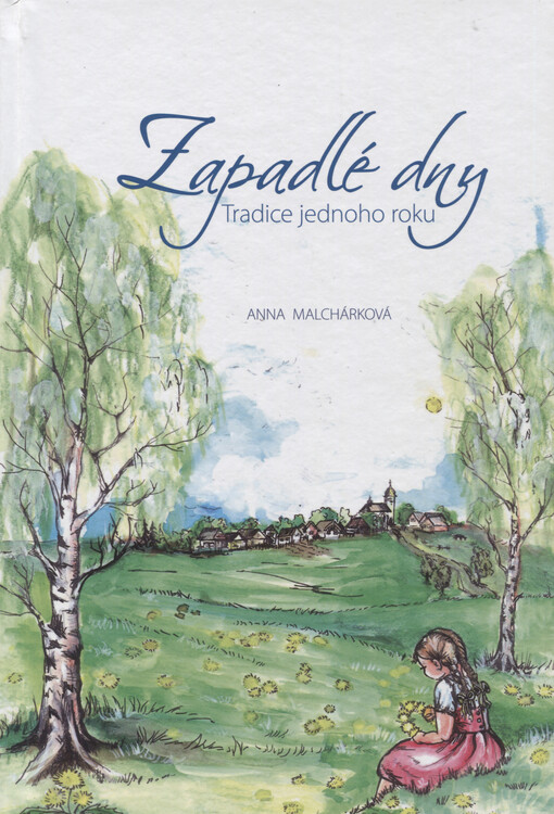 Zapadlé dny : tradice jednoho roku