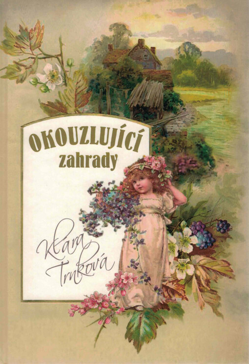 Okouzlující zahrady