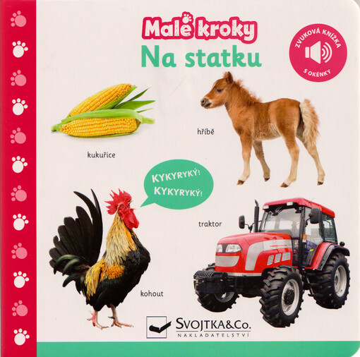 Malé kroky. Na statku