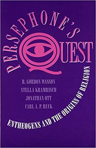 Persephone's Quest: Entheogens and the Origins of Religion