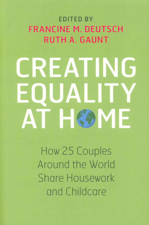 Creating equality at home : how 25 couples around the world share housework and childcare