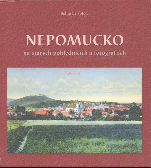 Nepomucko na starých pohlednicích a fotografiích