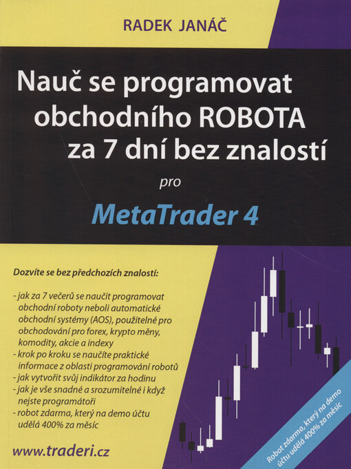 Nauč se programovat obchodního ROBOTA za 7 dní bez znalostí pro MetaTrader 4