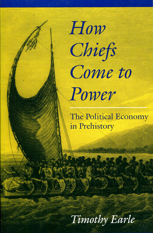 How chiefs come to power : the political economy in prehistory