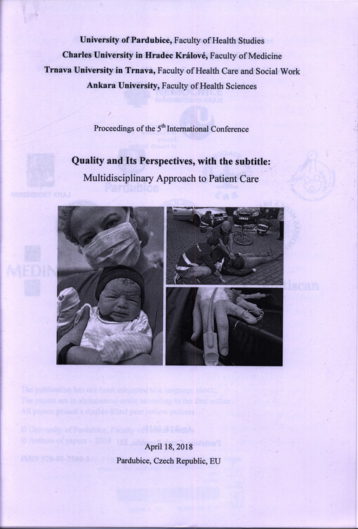 Quality and Its Perspectives, with the subtitle: Multidisciplinary Approach to Patient Care