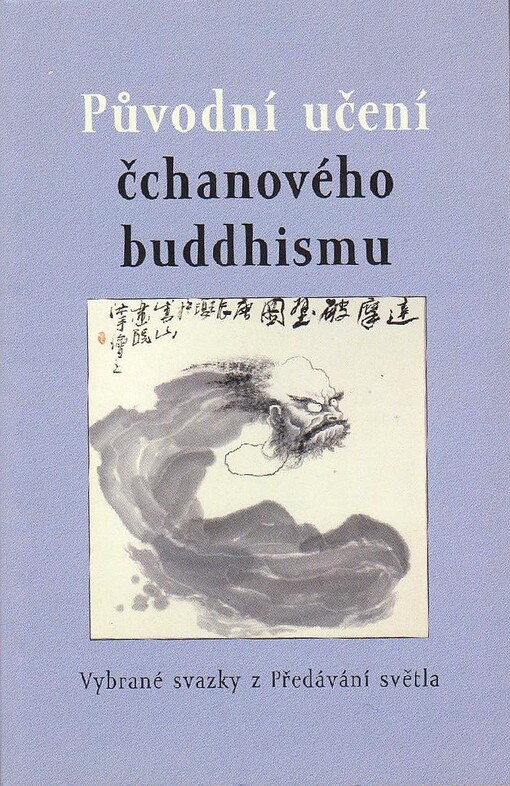 Původní učení čchanového buddhismu: vybrané svazky z Předávání světla