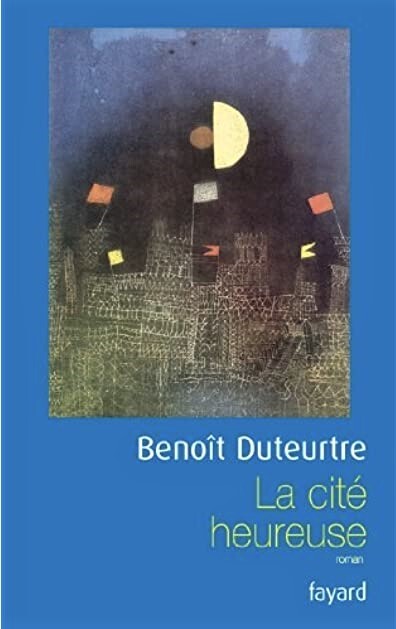 La cité heureuse : roman