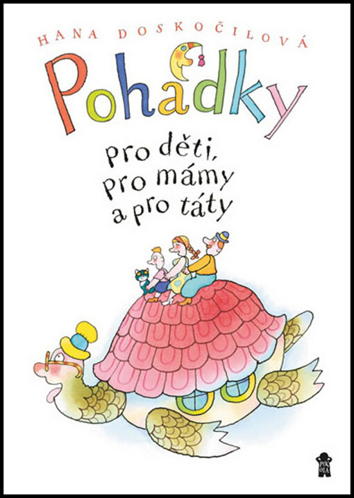 Pohádky pro děti, pro mámy a pro táty