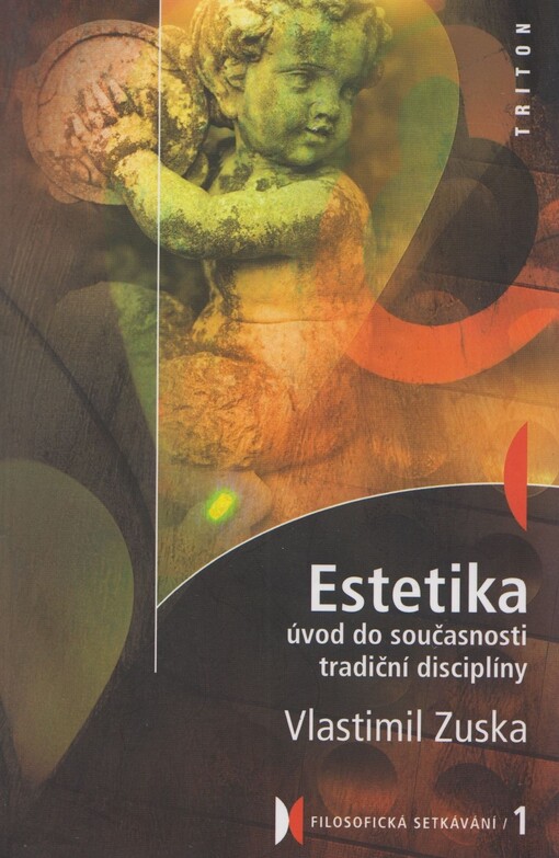 Estetika: úvod do současnosti tradiční disciplíny