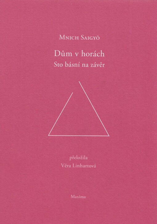 Dům v horách :sto básní na závěr