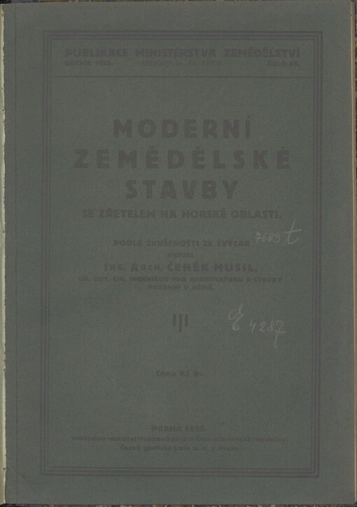 Moderní zemědělské stavby se zřetelem na horské oblasti: podle zkušeností ze Švýcar
