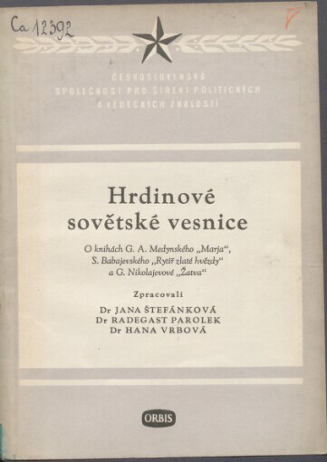 Hrdinové sovětské vesnice: O knihách G.A. Medynského 