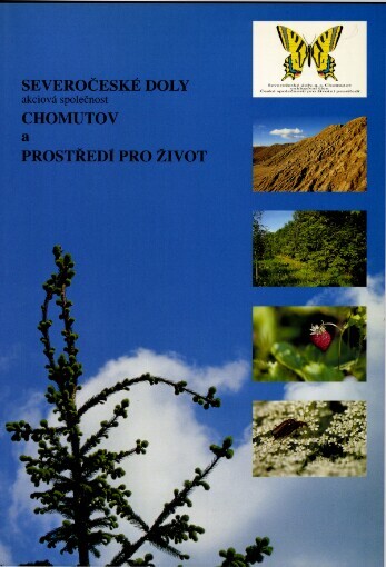 Severočeské doly, akciová společnost Chomutov a prostředí pro život
