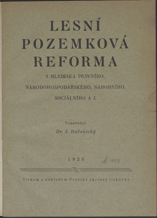 Lesní pozemková reforma s hlediska právního, národohospodářského, národního, sociálního a j
