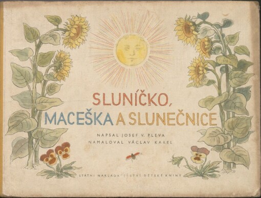 Sluníčko, maceška a slunečnice