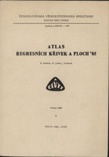 Atlas regresních křivek a ploch '85: [Učební text pro] kurs