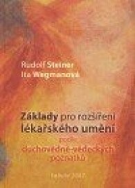 Základy pro rozšíření lékařského umění podle duchovně-vědeckých poznatků
