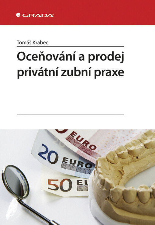 Oceňování a prodej privátní zubní praxe