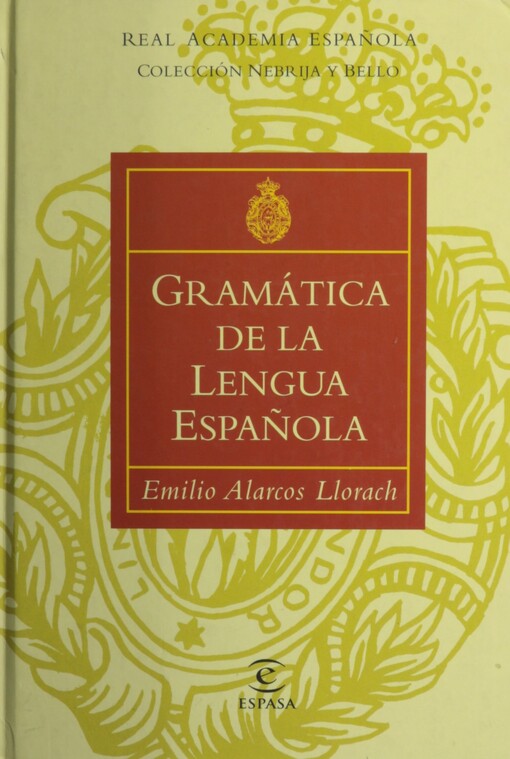 Gramatica de la Lengua Espanola (Spanish Edition)