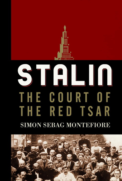 Stalin : the Court of the Red Tsar