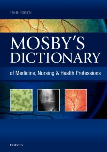 Mosby's medical, nursing, and allied health dictionary