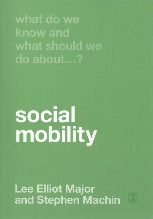 What do we know and what should we do about social mobility?