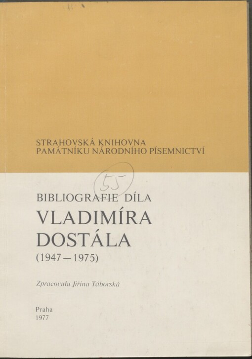 Bibliografie díla Vladimíra Dostála (1947-1975)