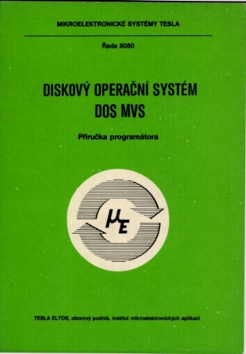 Diskový operační systém DOS MVS: příručka programátora