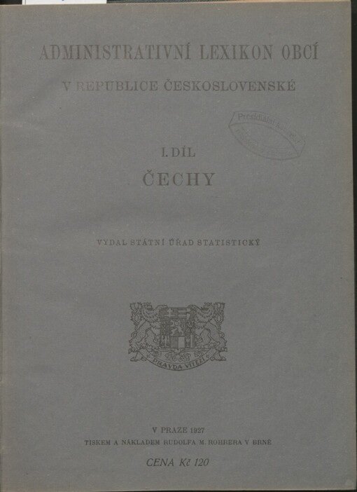 Administrativní lexikon obcí v republice Československé.Díl 1,Čechy