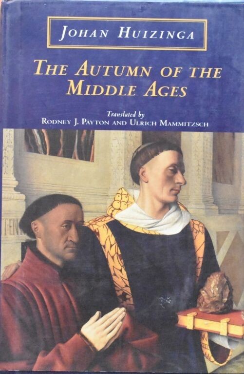 The Autumn of the Middle Ages