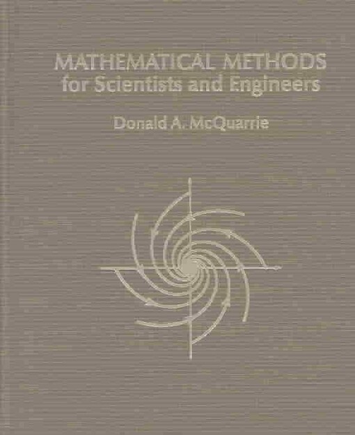 Mathematical Methods for Scientists and Engineers