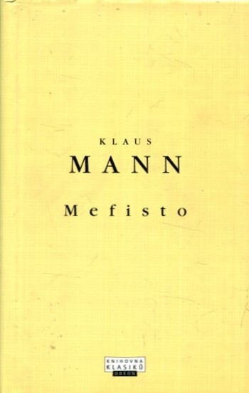Mefisto : román jedné kariéry